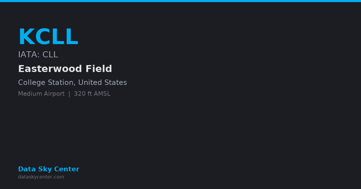 CLL/KCLL Easterwood Field — NOTAMs, Frequencies, Runway Info